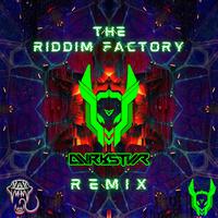 The Riddim Factory (DVRKSTVR Remix)