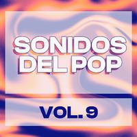 Sonidos del Pop, Vol. 9