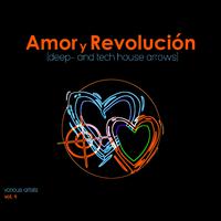 Amor Y Revoluciòn (Deep- And Tech House Arrows), Vol. 4