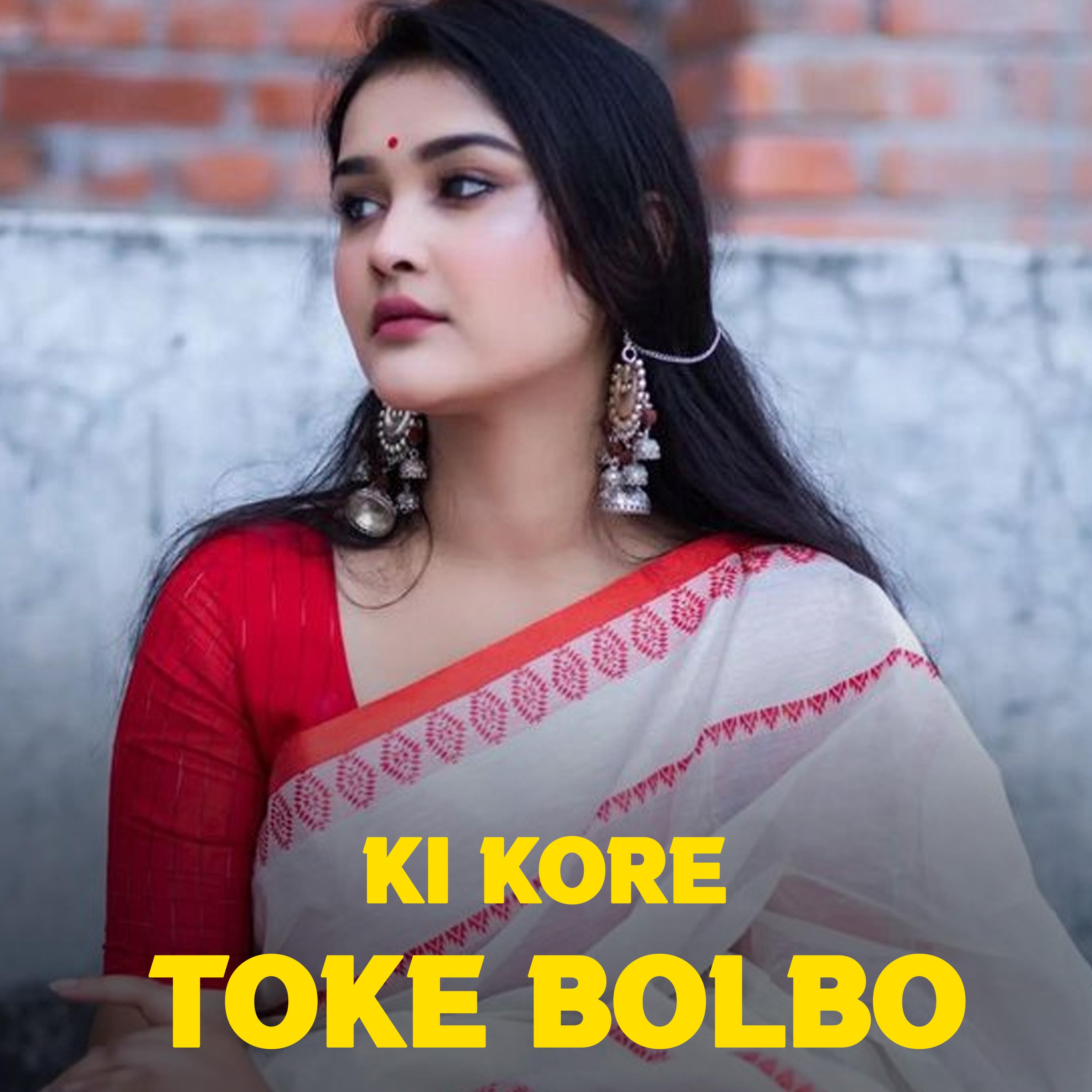 Ki Kore Toke Bolbo