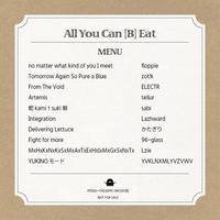 All You Can [B] Eat