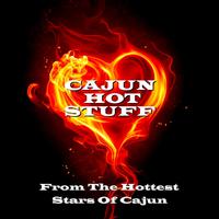 Cajun Hot Stuff!