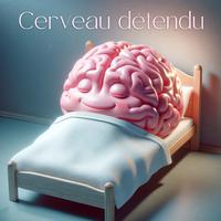 Cerveau détendu: Régénération profonde de l'esprit pour la concentration et le calme