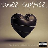 Lover Summer : Be Your Man