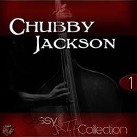 Classy Jazz Collection: Chubby Jackson, Vol. 1