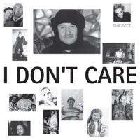 I Don't Care