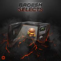 Broesh Selects, Vol. 1