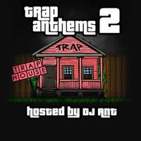 TRAP ANTHEMS 2