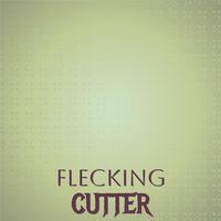 Flecking Cutter