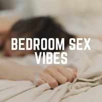 Bedroom Sex Vibes