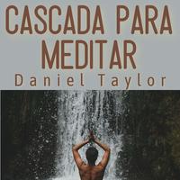 Cascada Para Meditar