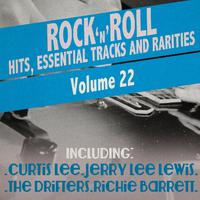 Rock 'N' Roll Hits, Essential Tracks and Rarities, Vol. 22