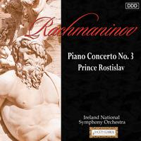 Rachmaninov: Piano Concerto No. 3 - Prince Rostislav