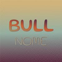 Bull Nome