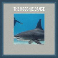 The Hoochie Dance