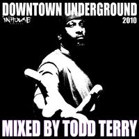 Downtown Underground 2010 Mix