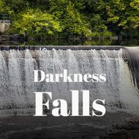 Darkness Falls