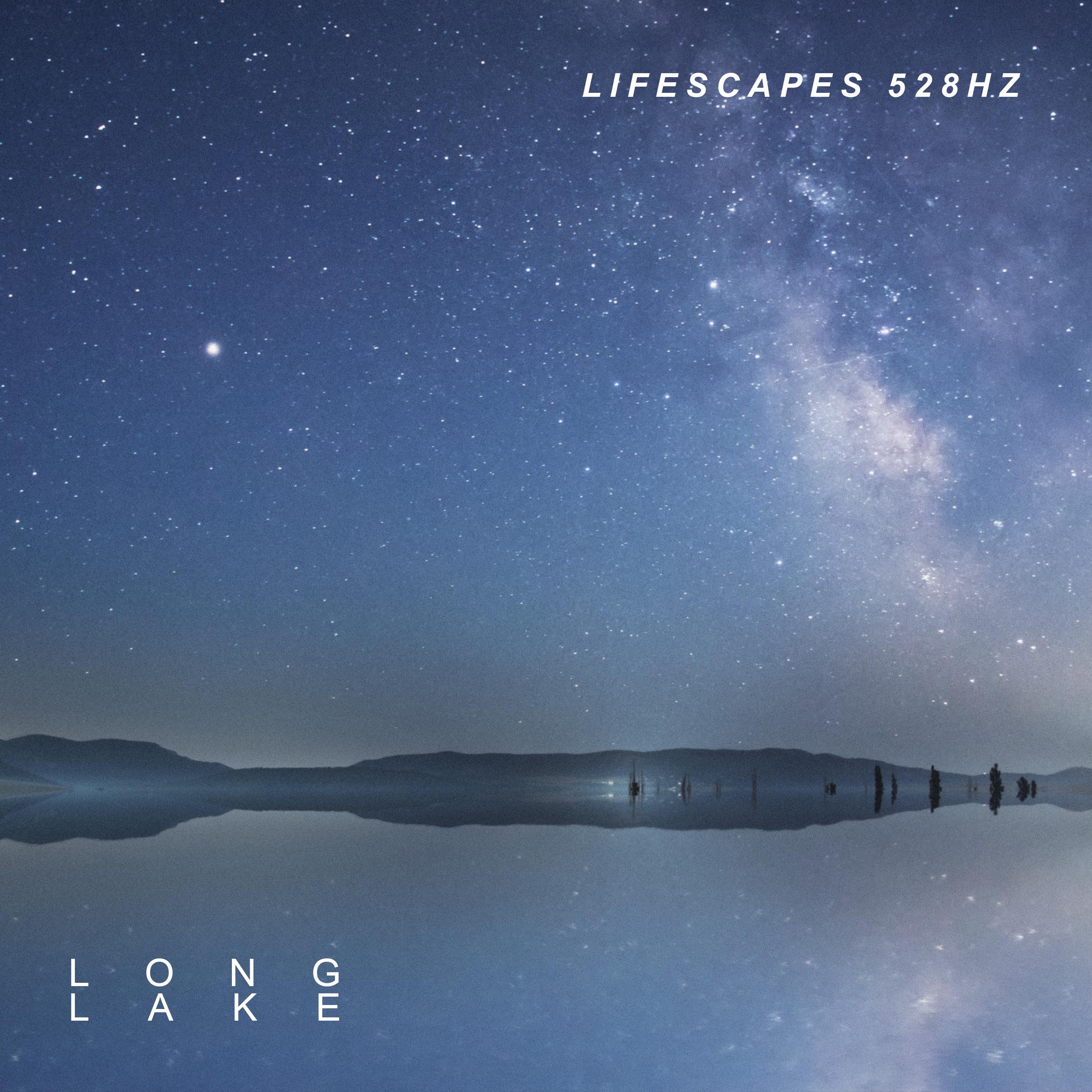 Lifescapes 528Hz_Long Lake_Lifescapes 528Hz | 在线播放_Lifescapes 528Hz歌词_Lifescapes 528Hz下载 | 网易云音乐