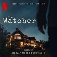 The Watcher (Soundtrack from the Netflix Series)