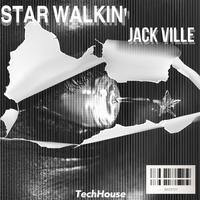 STAR WALKIN' (Jack Ville Remix)