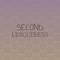 Second Uniqueness