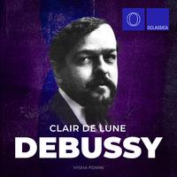 Debussy: Suite Bergamasque, L. 75: Clair de Lune