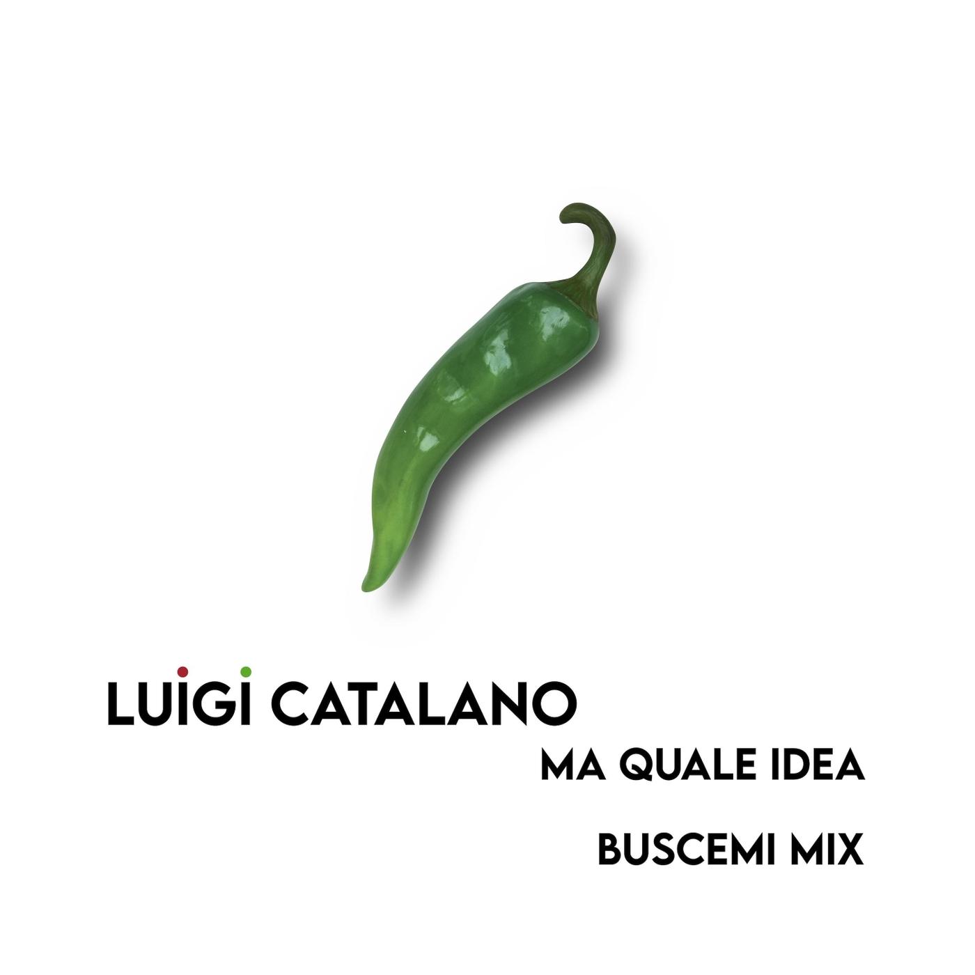 Ma Quale Idea (Buscemi Remix)