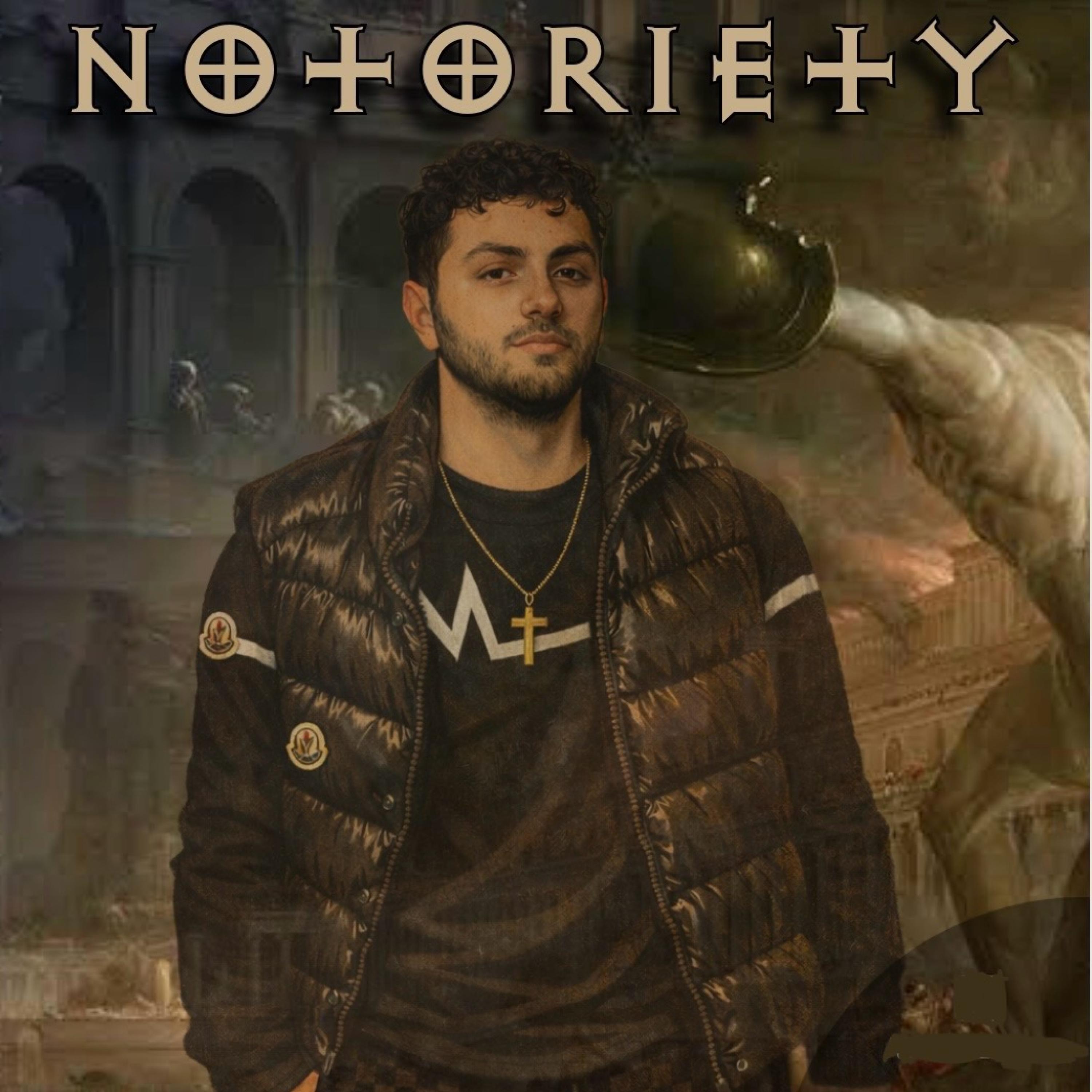 Notoriety