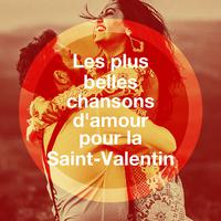 Les plus belles chansons d'amour pour la Saint-Valentin