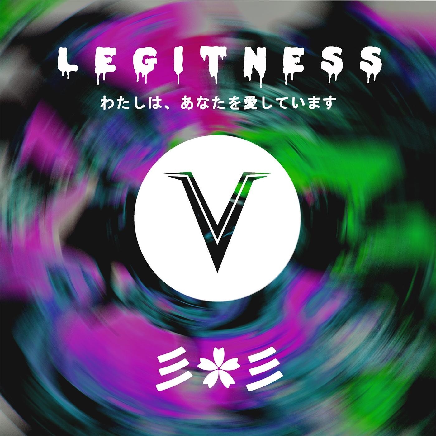 Legitness (Original Mix)