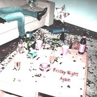 Friday Night Again (feat. 21Santt, Andre Jemal & Breezy 96Baby)