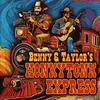 Benny & Taylor's Honkytonk Express - Two For The Table (feat. Eric Benny Bloom & Taylor Scott Band)