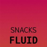 Snacks Fluid