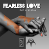 Edz - Fearless Love