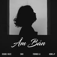 Âm Bản (feat. Hồng JP)