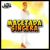 Macetada Sincera