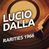 Lucio Dalla - Rarities 1966