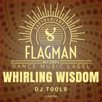 Whirling Wisdom Dj Tools