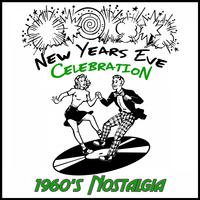 New Years Eve Celebration: 1960's Nostalgia