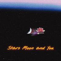 Stars, Moon and You