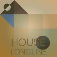 House Longline