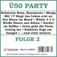 Ü50 Party, Folge 2