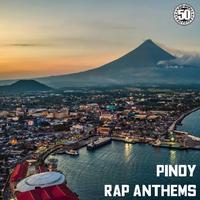 Pinoy Rap Anthems