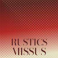 Rustics Missus