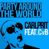 Carlprit - Party Around the World (Michael Mind Project Remix Edit)