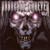 Hardcore Forever, Vol. 2