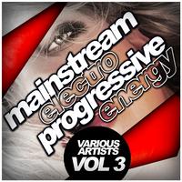 Mainstream Electro Progressive Energy, Vol. 3