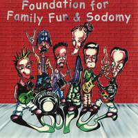 Foundation For Family Fun & Sodomy