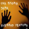 Alessio Ventura - Una storia dark