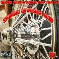 Swangaz on Vogues Radio, Vol. 1